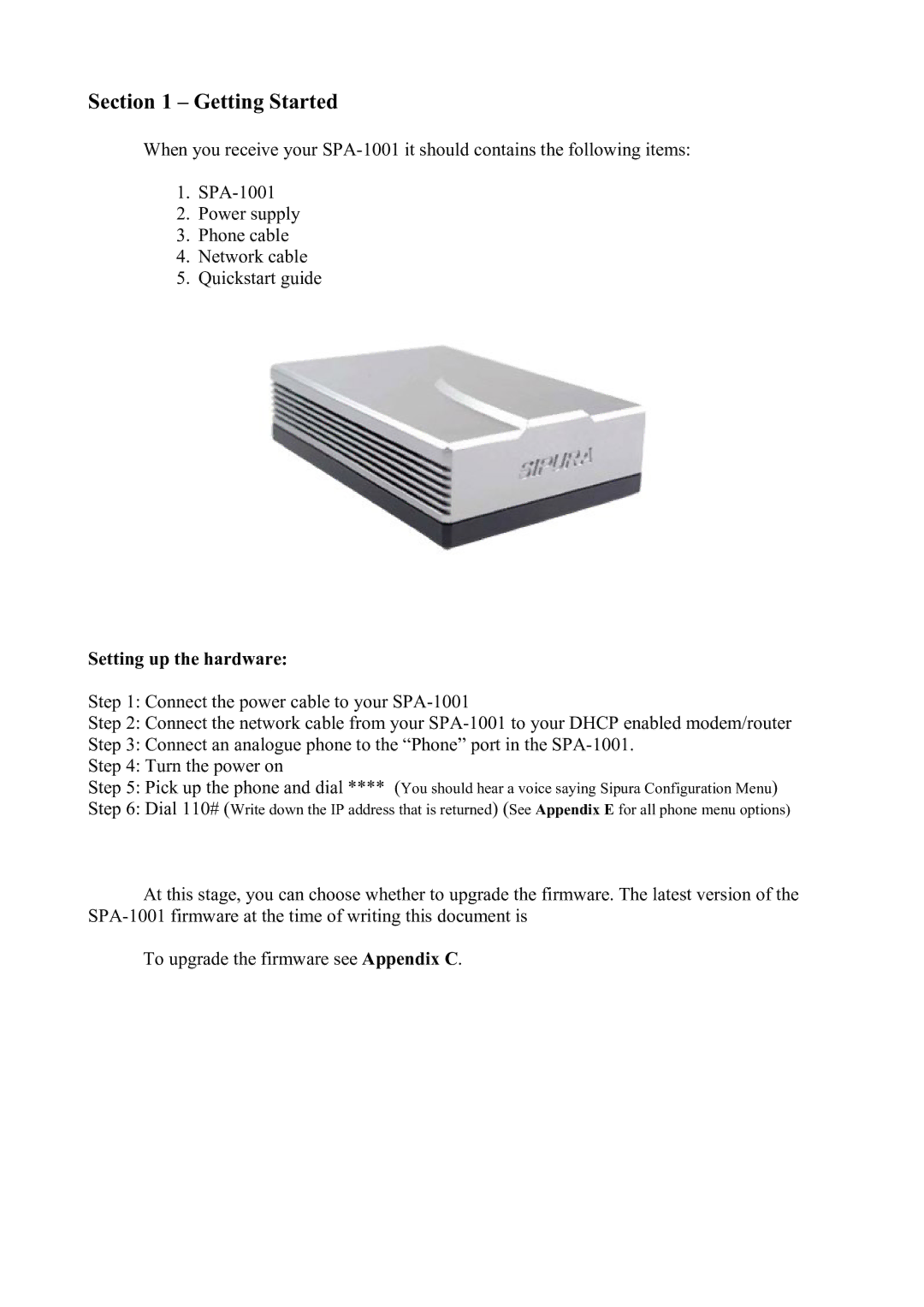 Sipura Technology SPA-1001 manual Getting Started, Setting up the hardware 