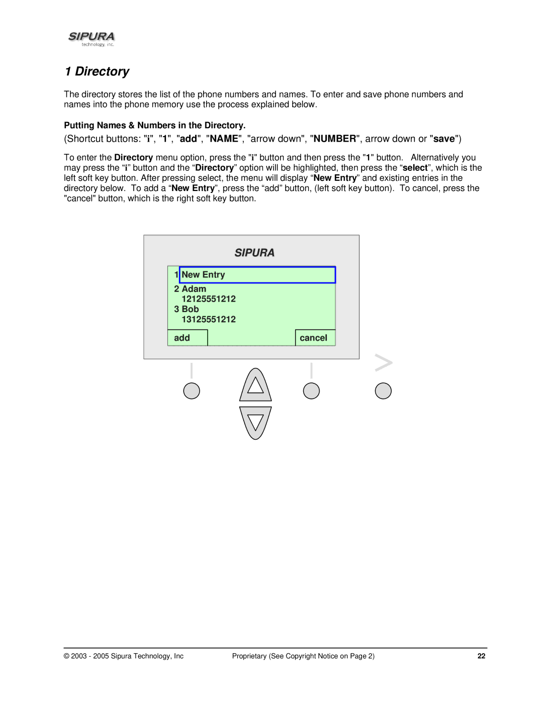 Sipura Technology SPA-841 manual Putting Names & Numbers in the Directory, New Entry Adam Bob Addcancel 