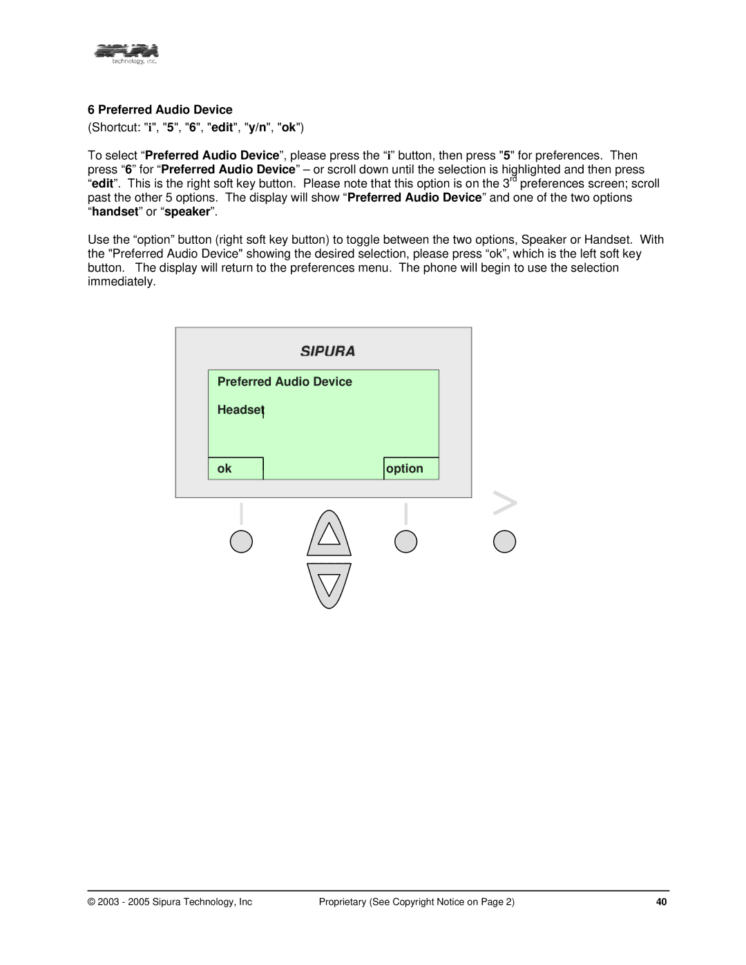 Sipura Technology SPA-841 manual Preferred Audio Device Headset Option 