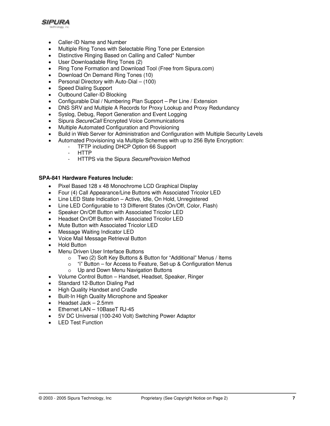 Sipura Technology manual SPA-841 Hardware Features Include 