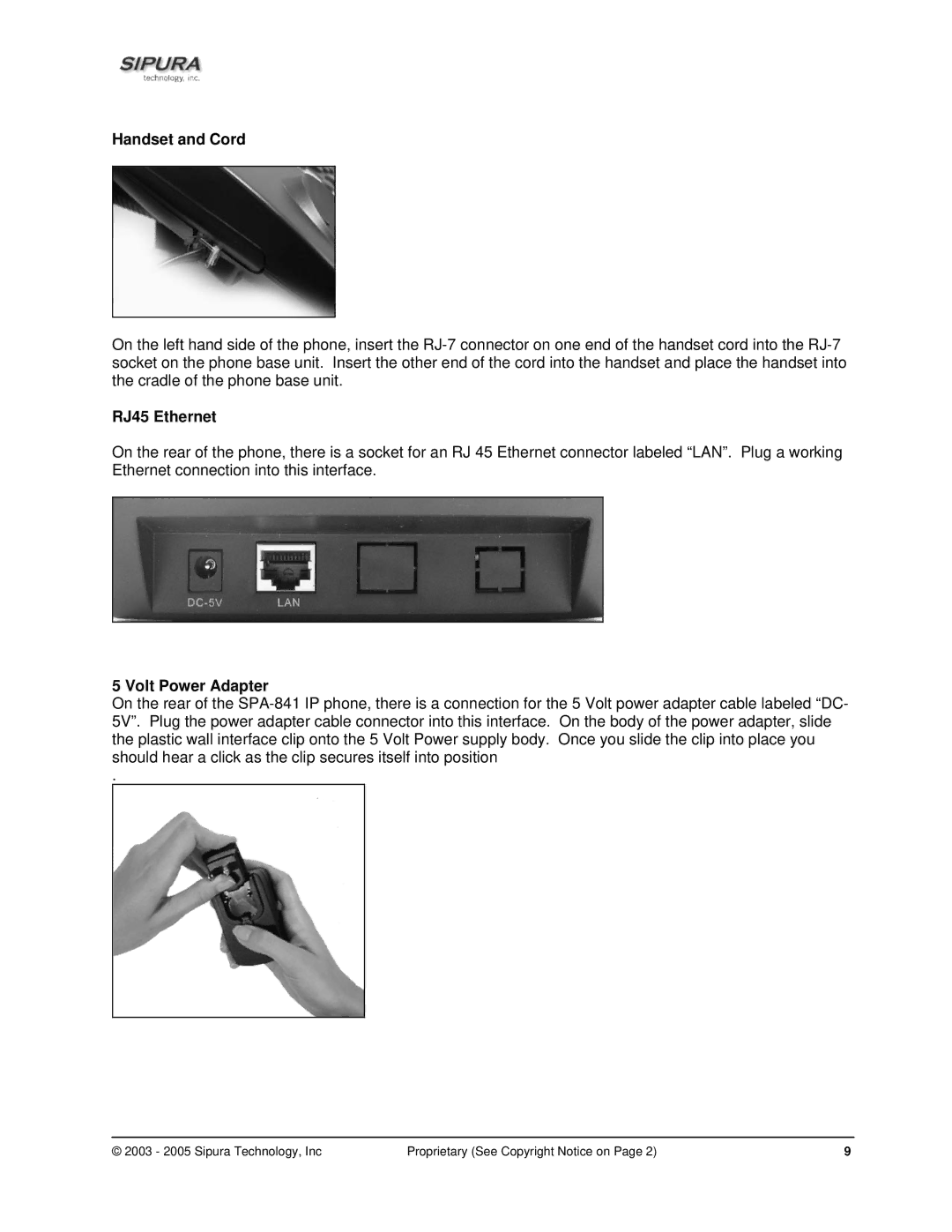 Sipura Technology SPA-841 manual Handset and Cord, RJ45 Ethernet, Volt Power Adapter 