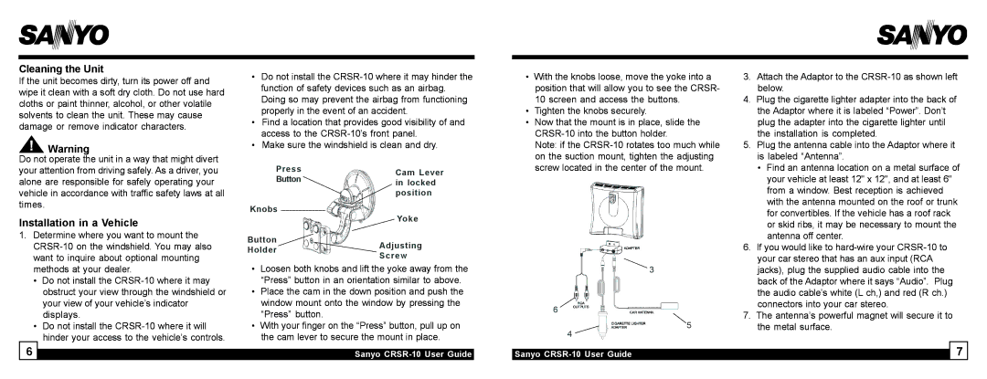 Sirius Satellite Radio 10 manual Cleaning the Unit, Installation in a Vehicle 