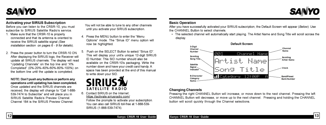 Sirius Satellite Radio 10 manual Activating your Sirius Subscription, Basic Operation, Changing Channels, Default Screen 