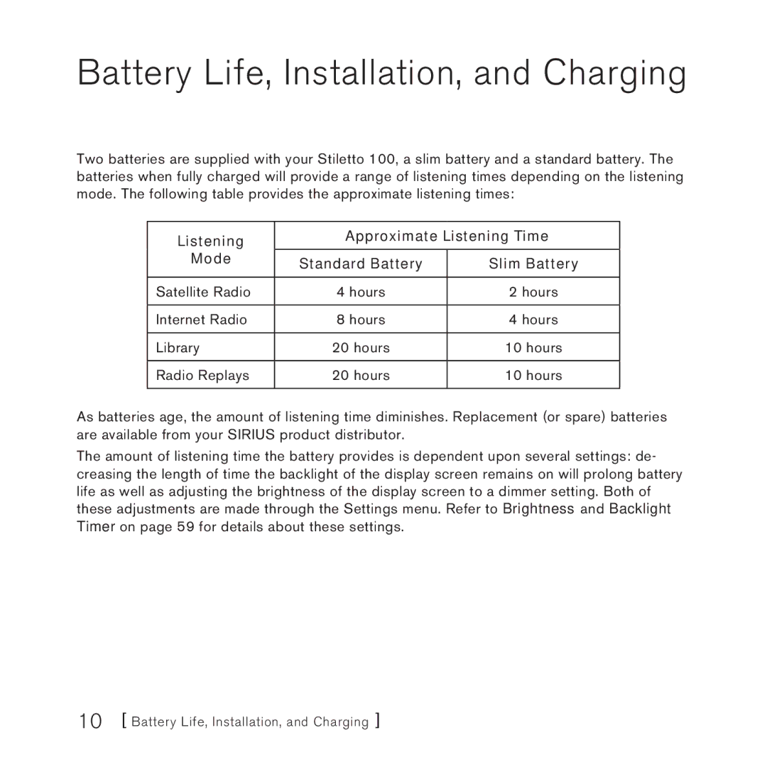 Sirius Satellite Radio 100 manual Battery Life, Installation, and Charging 