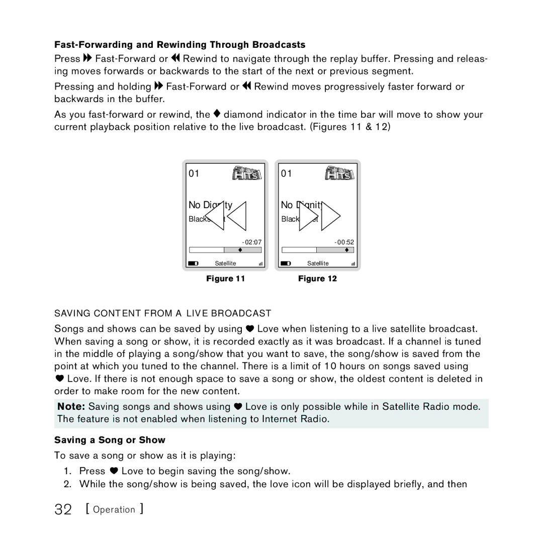 Sirius Satellite Radio 100 manual Fast-Forwarding and Rewinding Through Broadcasts, Saving content from a Live Broadcast 