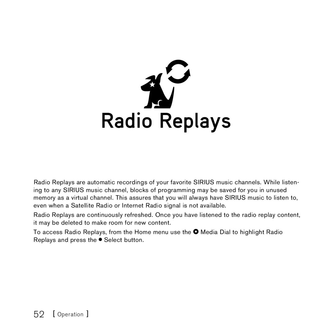 Sirius Satellite Radio 100 manual Radio Replays 