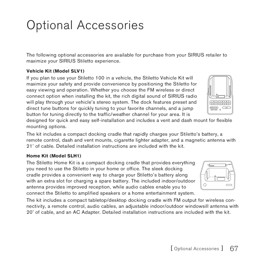 Sirius Satellite Radio 100 manual Optional Accessories, Vehicle Kit Model SLV1, Home Kit Model SLH1 