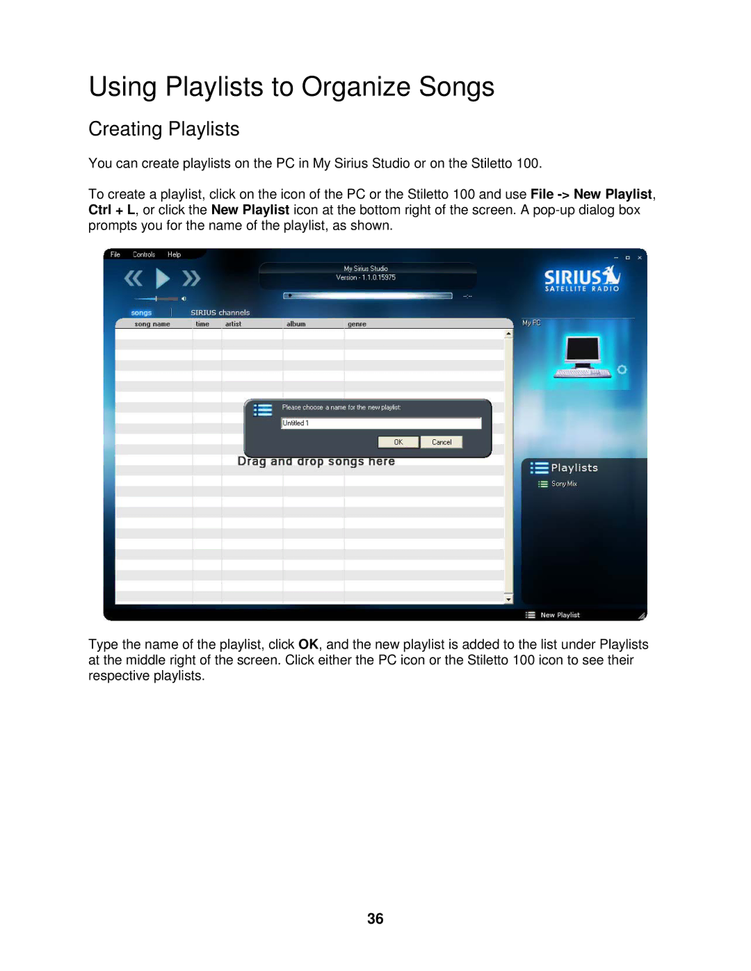 Sirius Satellite Radio 100 manual Using Playlists to Organize Songs, Creating Playlists 