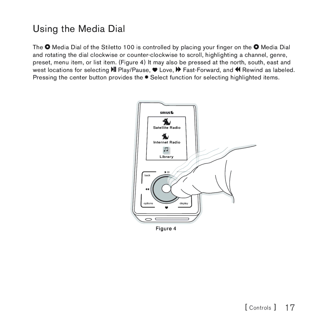 Sirius Satellite Radio 100 manual Using the Media Dial 