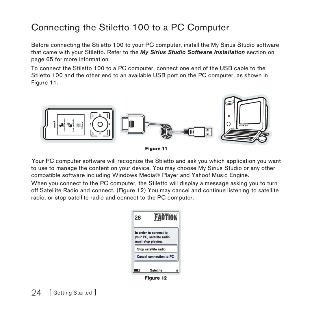 Sirius Satellite Radio manual Connecting the Stiletto 100 to a PC Computer 