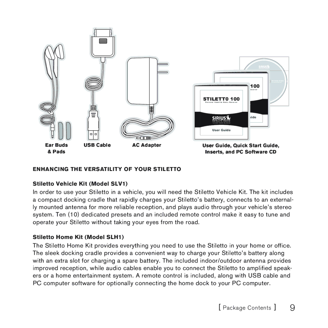 Sirius Satellite Radio 100 manual Enhancing the Versatility of Your Stiletto 