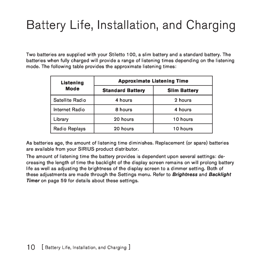 Sirius Satellite Radio 100 Battery Life, Installation, and Charging, Approximate Listening Time, Mode, Slim Battery 