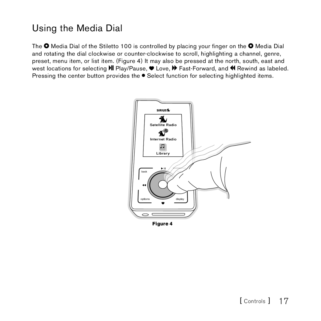 Sirius Satellite Radio 100 manual Using the Media Dial 