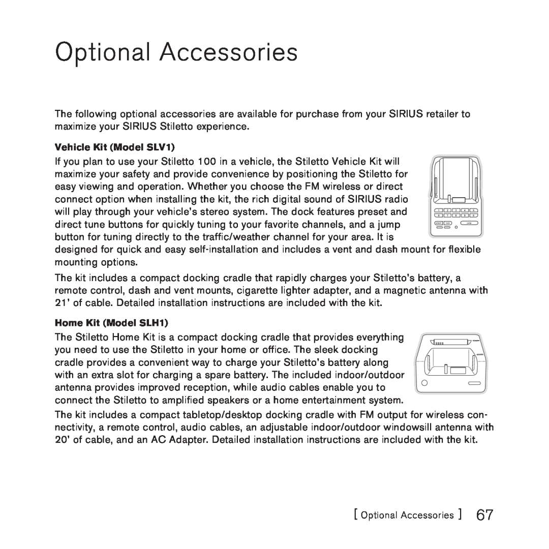 Sirius Satellite Radio 100 manual Optional Accessories, Vehicle Kit Model SLV1, Home Kit Model SLH1 