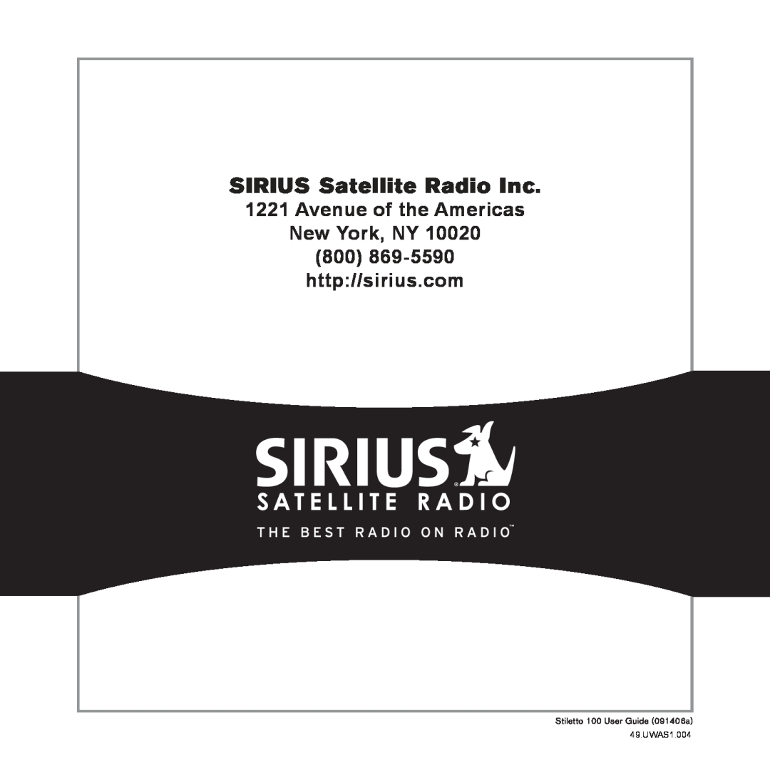 Sirius Satellite Radio 100 manual Avenue of the Americas New York, NY, SIRIUS Satellite Radio Inc 