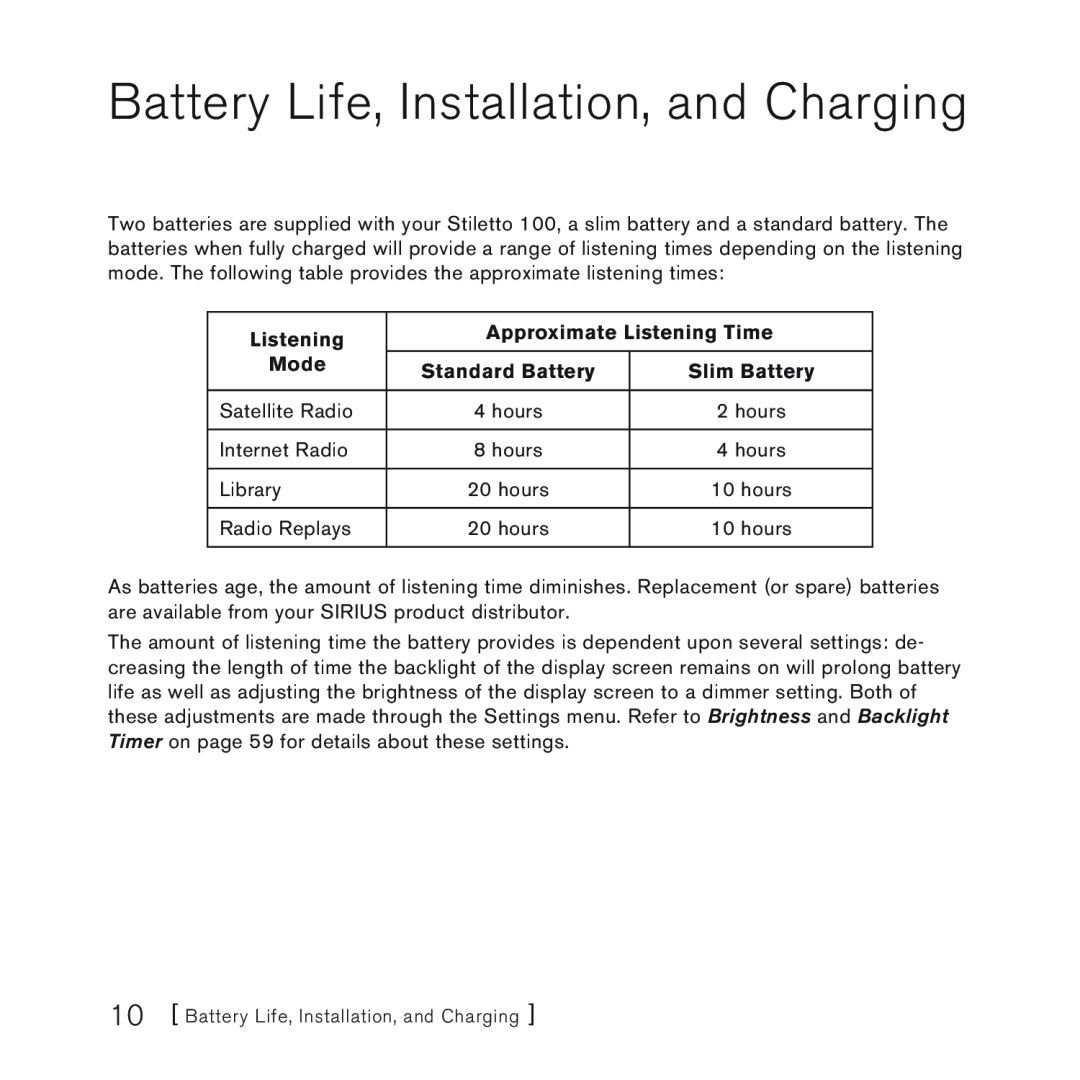 Sirius Satellite Radio 100 Battery Life, Installation, and Charging, Approximate Listening Time, Mode, Slim Battery 
