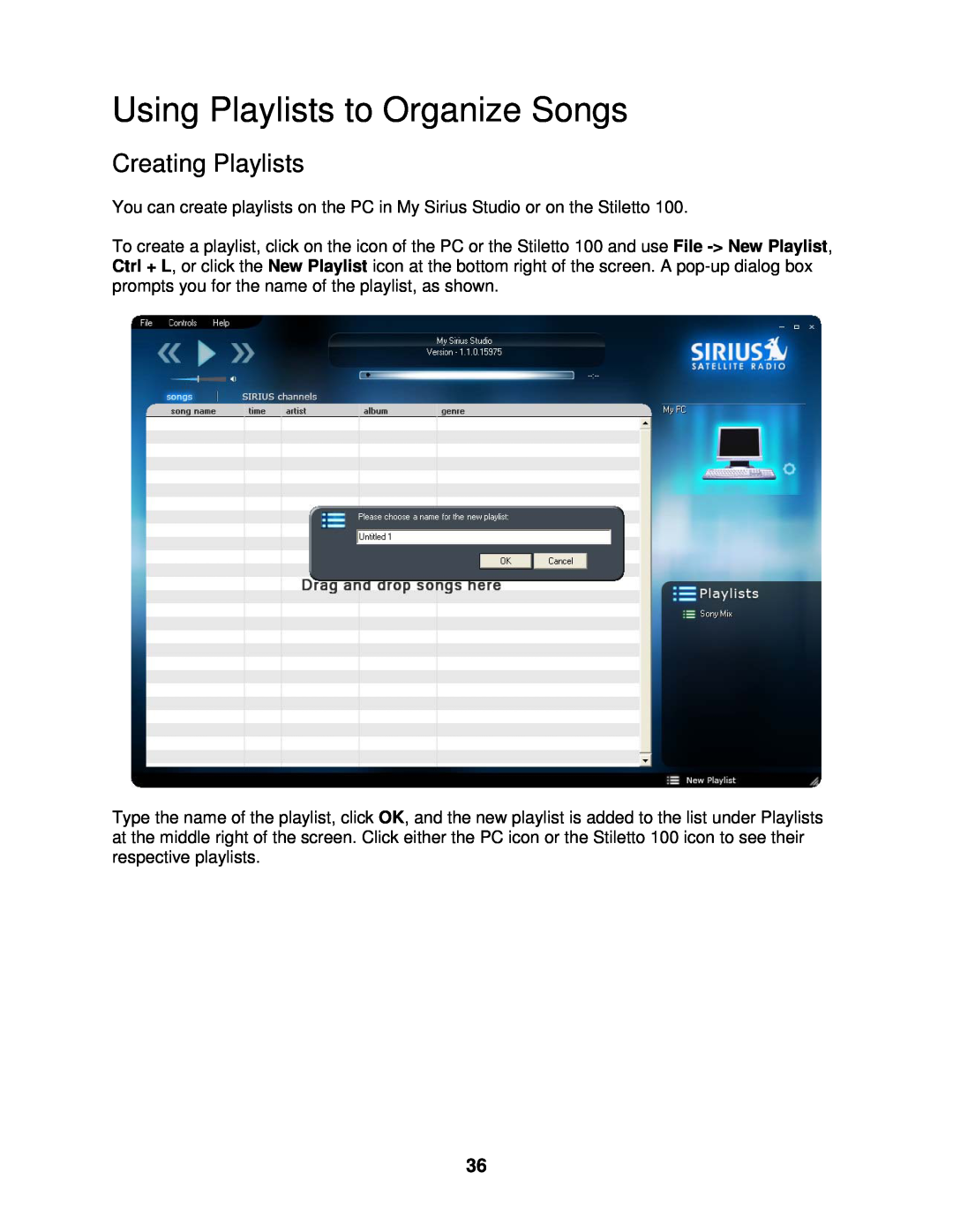 Sirius Satellite Radio 100 manual Using Playlists to Organize Songs, Creating Playlists 