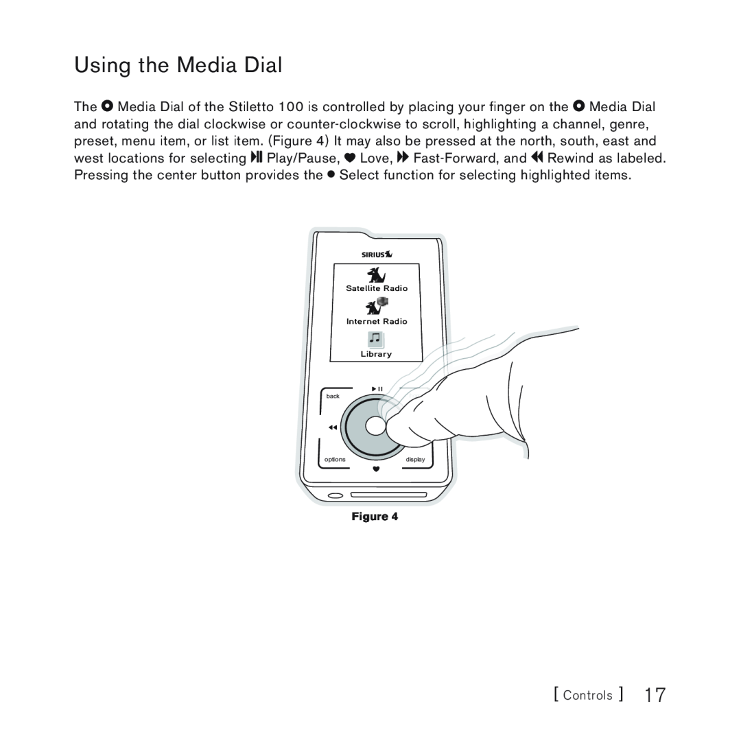 Sirius Satellite Radio 100 manual Using the Media Dial 