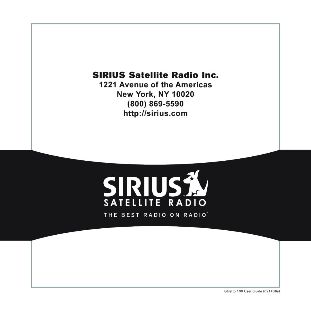 Sirius Satellite Radio 100 manual SIRIUS Satellite Radio Inc, Avenue of the Americas New York, NY 