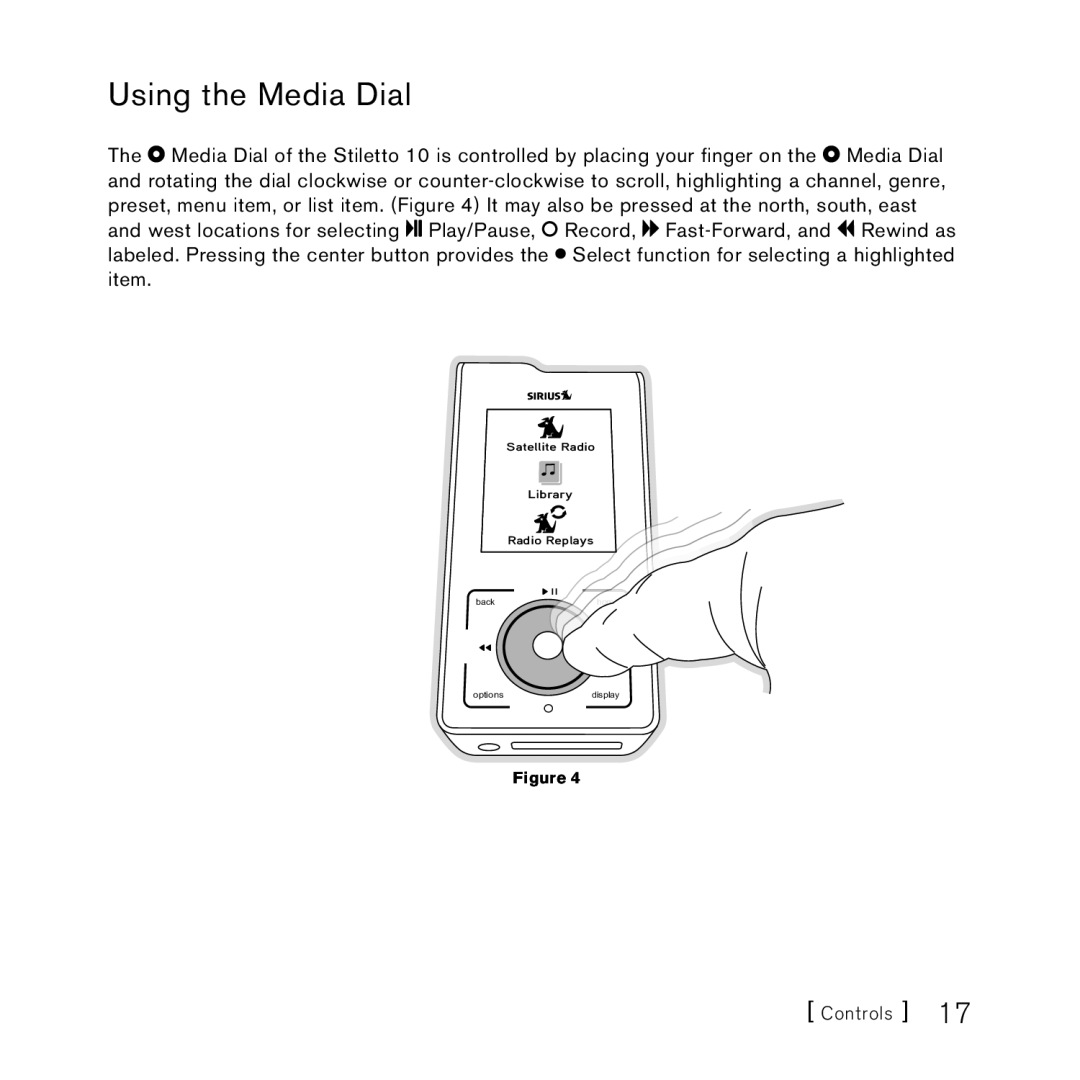 Sirius Satellite Radio 100306B manual Using the Media Dial 