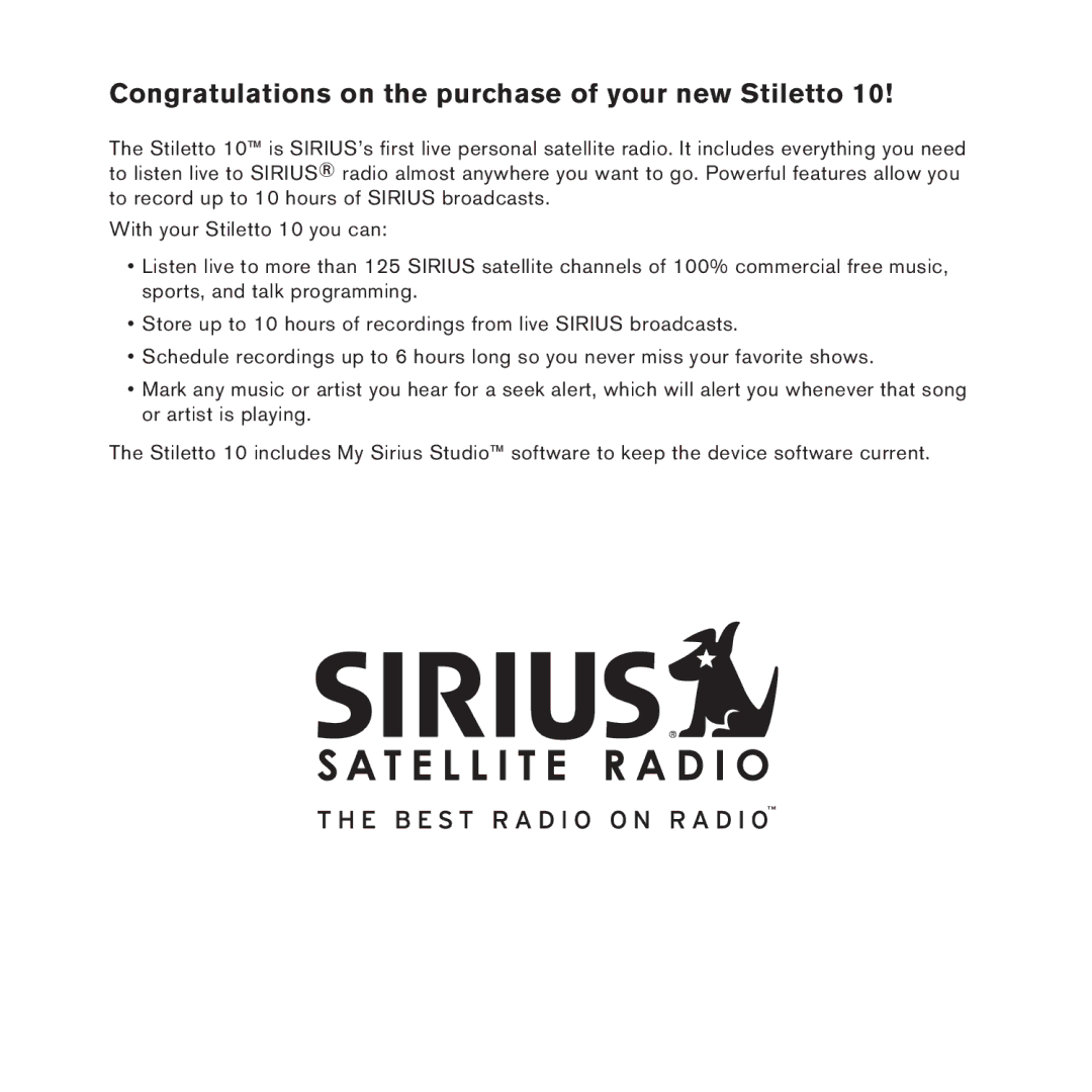 Sirius Satellite Radio 100306B manual Congratulations on the purchase of your new Stiletto 