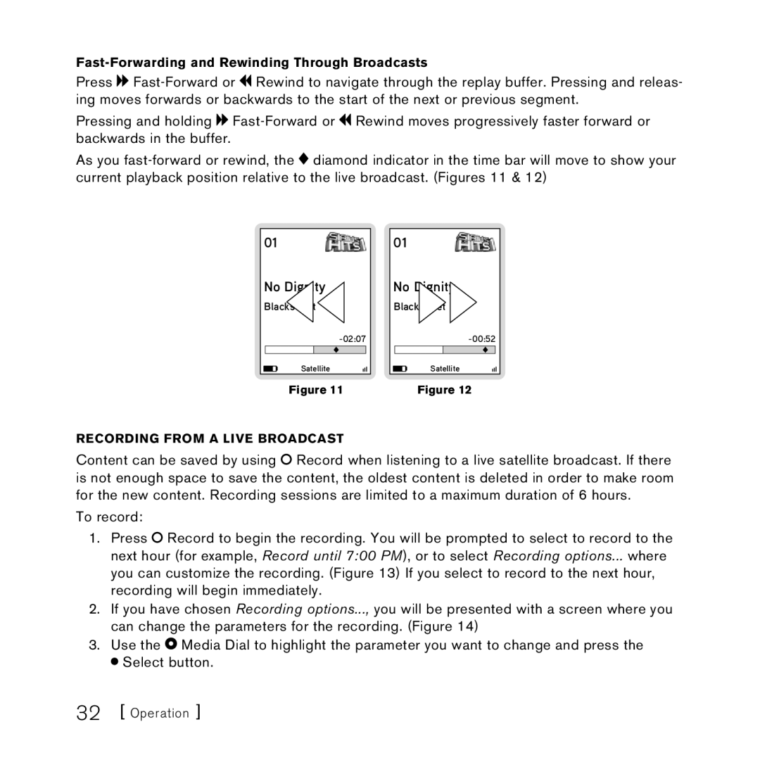 Sirius Satellite Radio 100306B manual Fast-Forwarding and Rewinding Through Broadcasts, Recording from a Live Broadcast 