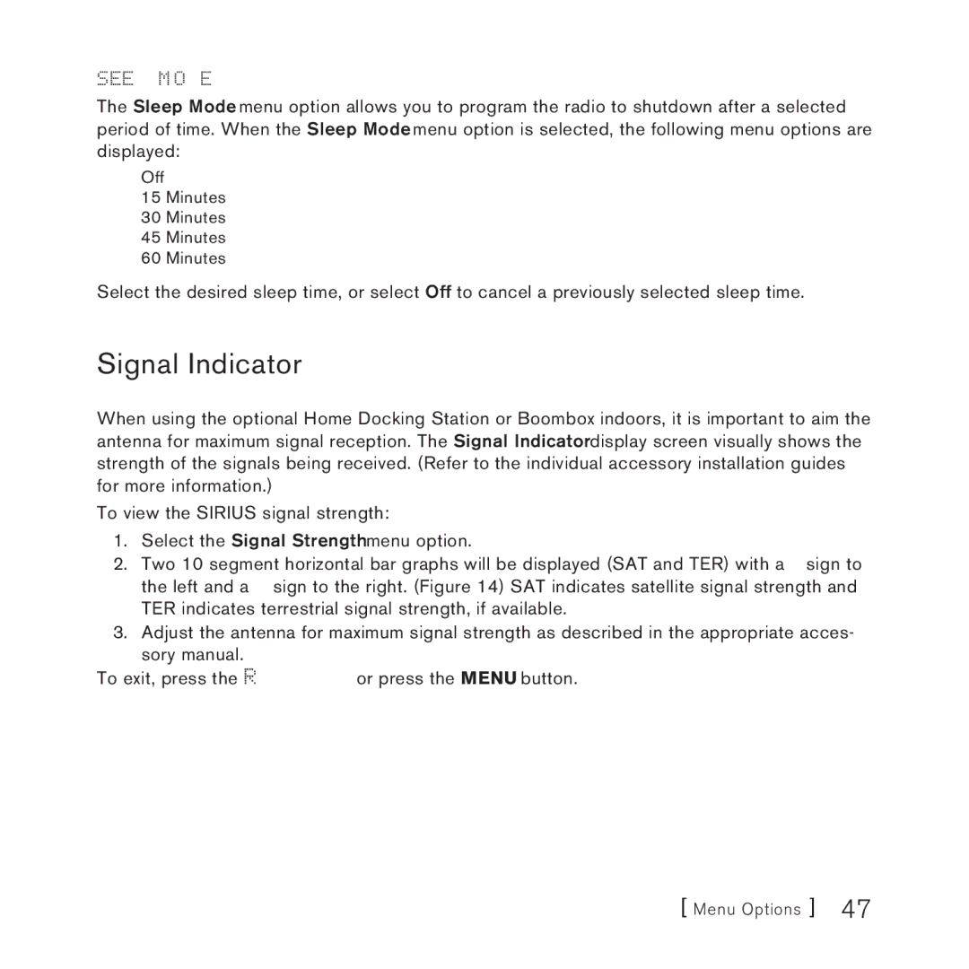 Sirius Satellite Radio 3 manual Signal Indicator, Sleep Mode 