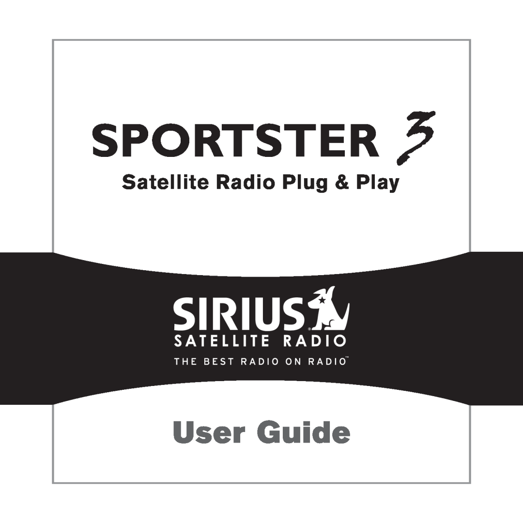 Sirius Satellite Radio 3 manual User Guide, Satellite Radio Plug & Play 