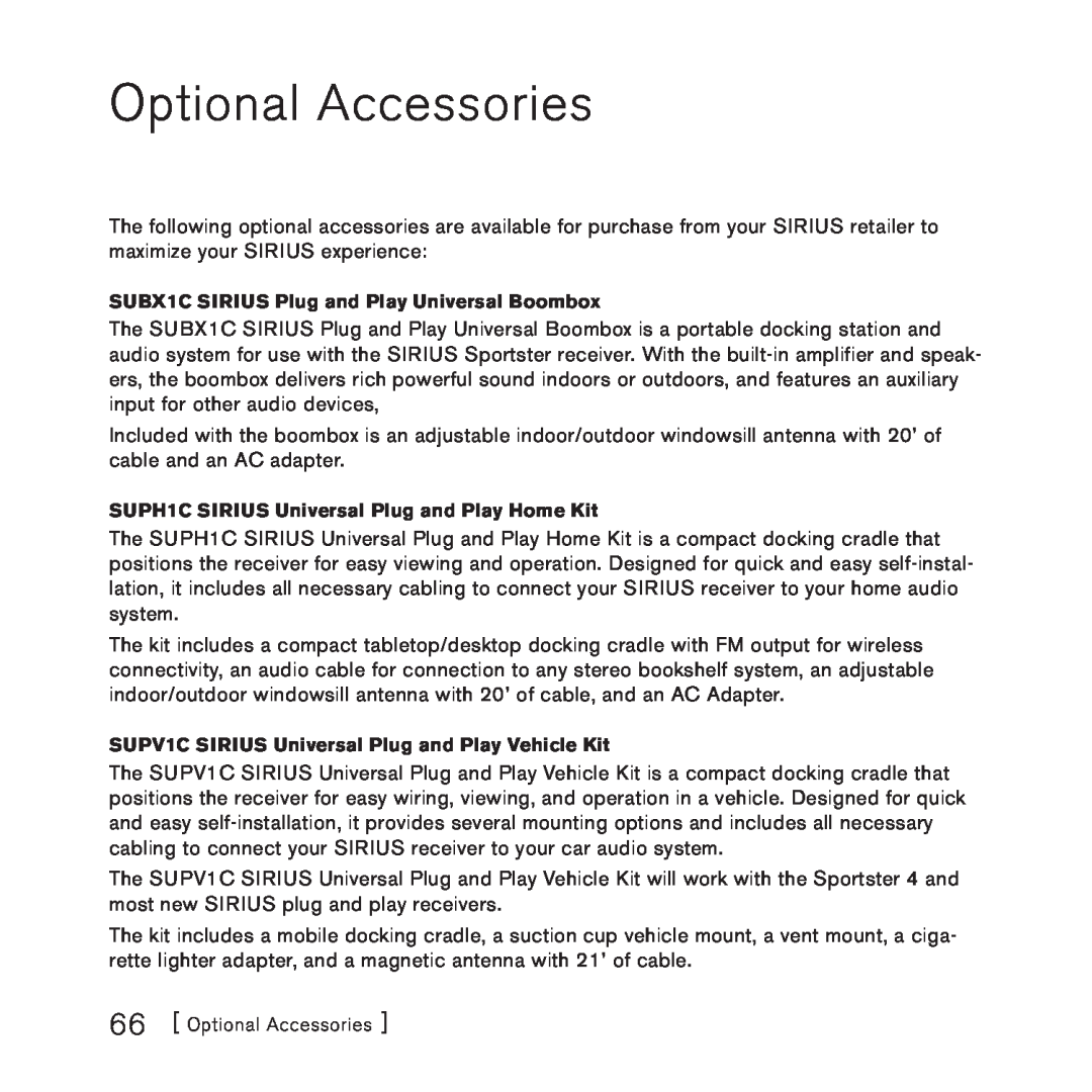 Sirius Satellite Radio 3 manual Optional Accessories, SUBX1C SIRIUS Plug and Play Universal Boombox 