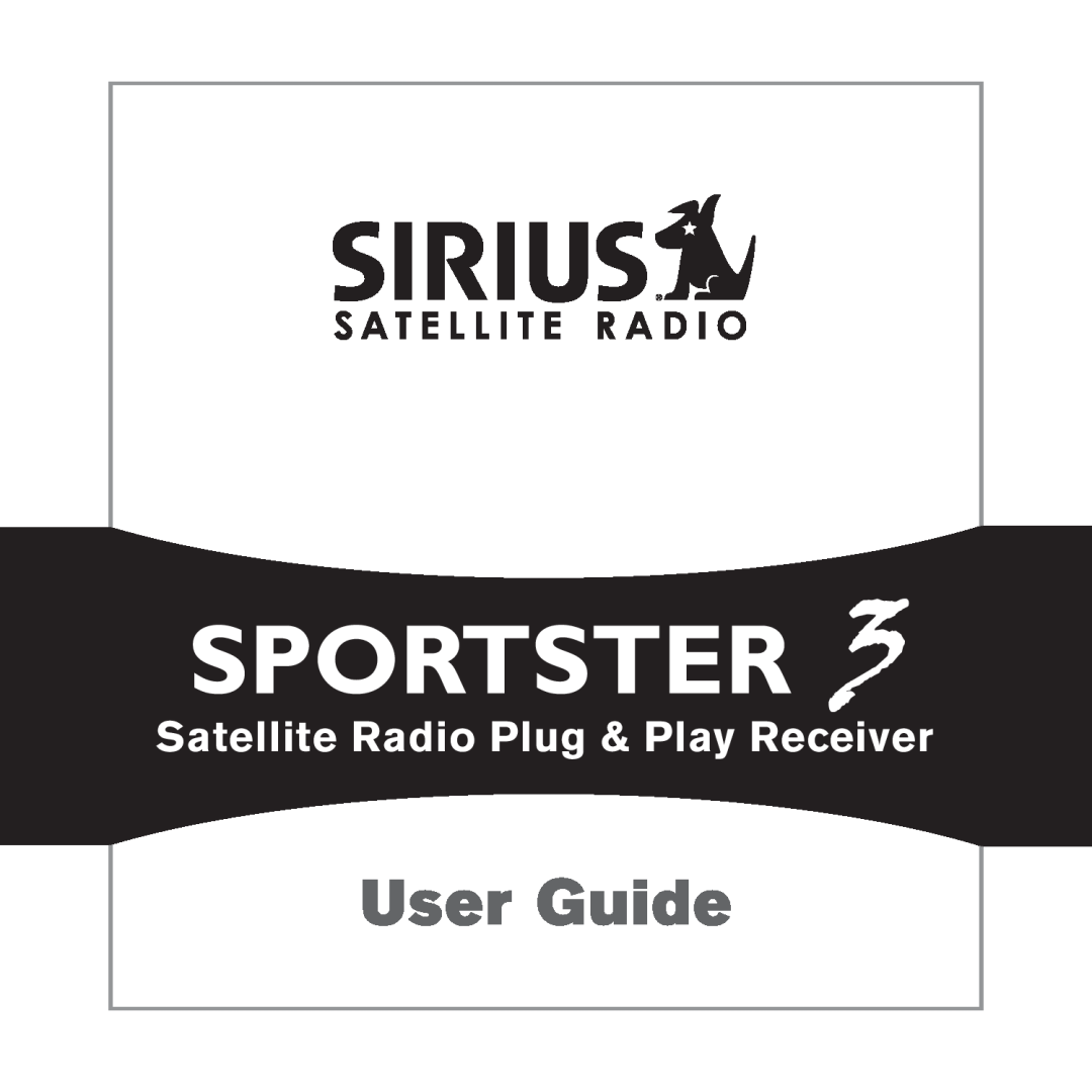 Sirius Satellite Radio 3 manual User Guide, Satellite Radio Plug & Play Receiver 