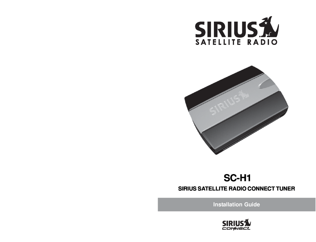 Sirius Satellite Radio 3SIR-ALP10T manual Sirius Satellite Radio Connect Tuner, SCH1C, Installation Guide 