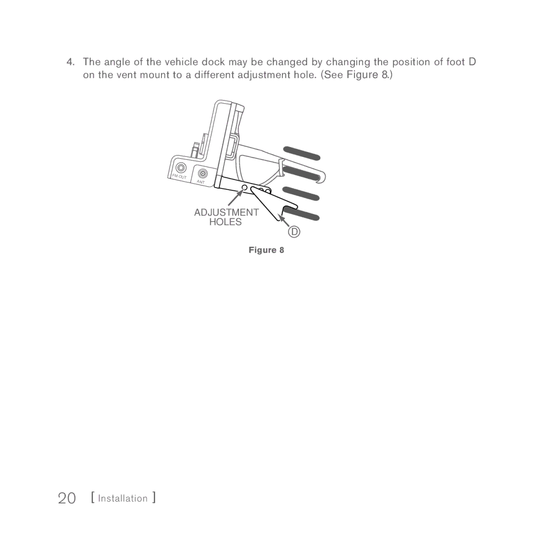 Sirius Satellite Radio 5 manual Adjustment Holes 