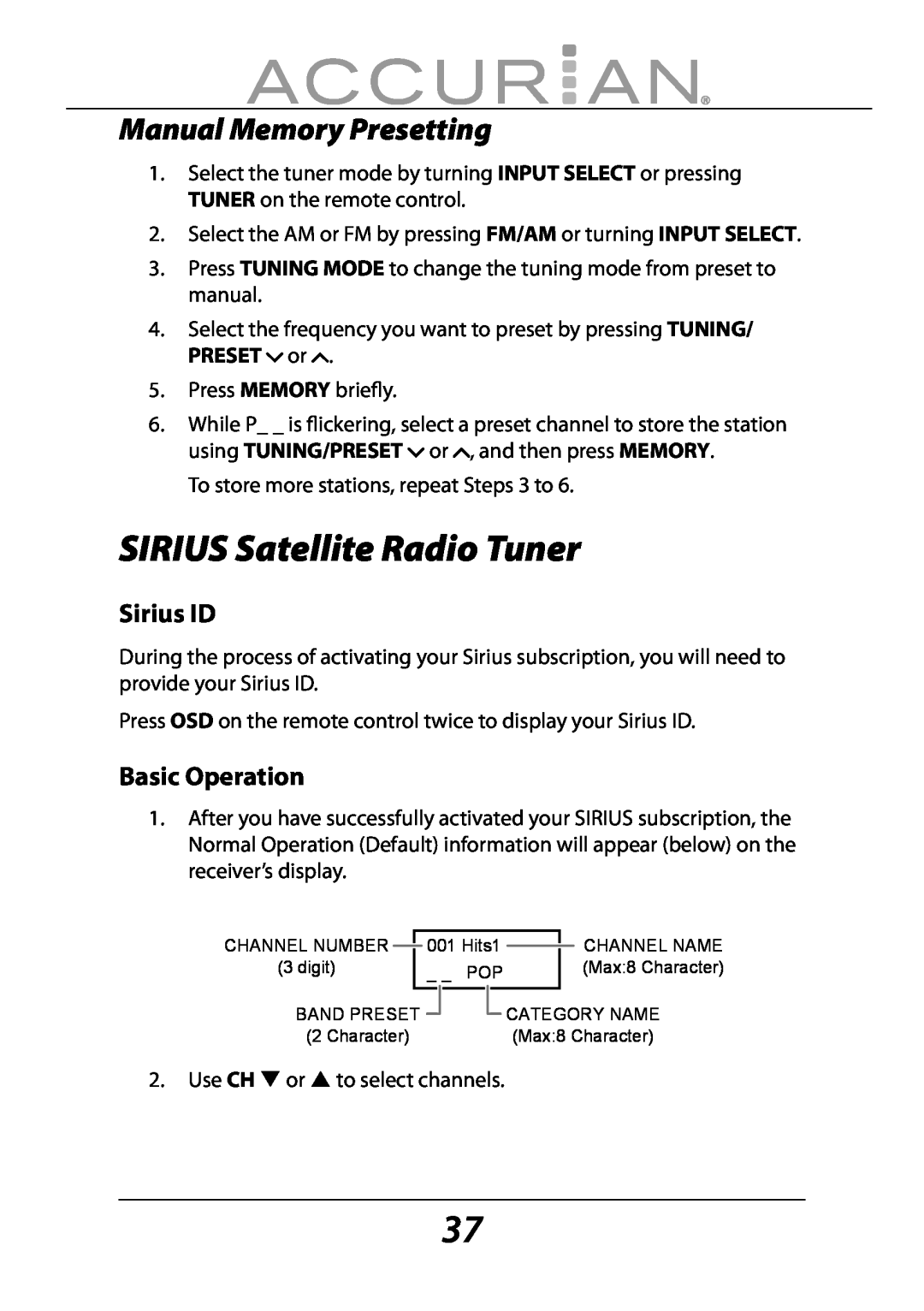 Sirius Satellite Radio 6.1ch Sirius-Ready A/V Surround Receiver SIRIUS Satellite Radio Tuner, Manual Memory Presetting 