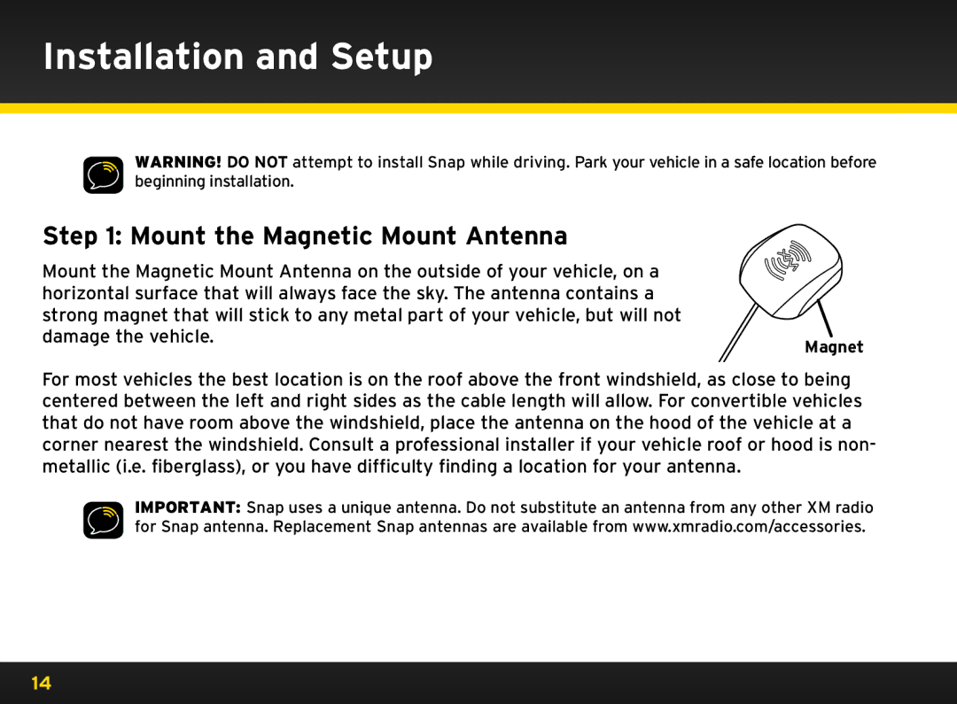 Sirius Satellite Radio 8840 manual Installation and Setup, Mount the Magnetic Mount Antenna 