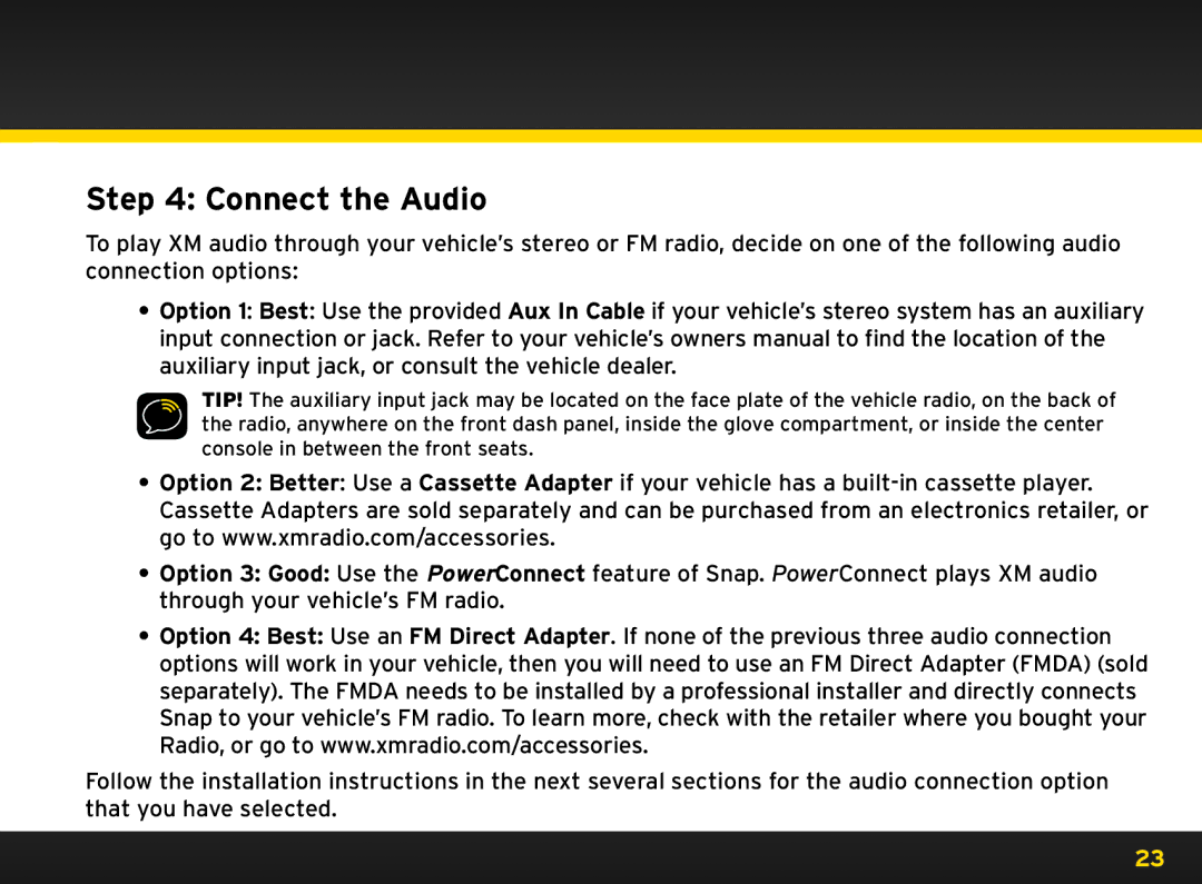 Sirius Satellite Radio 8840 manual Connect the Audio 