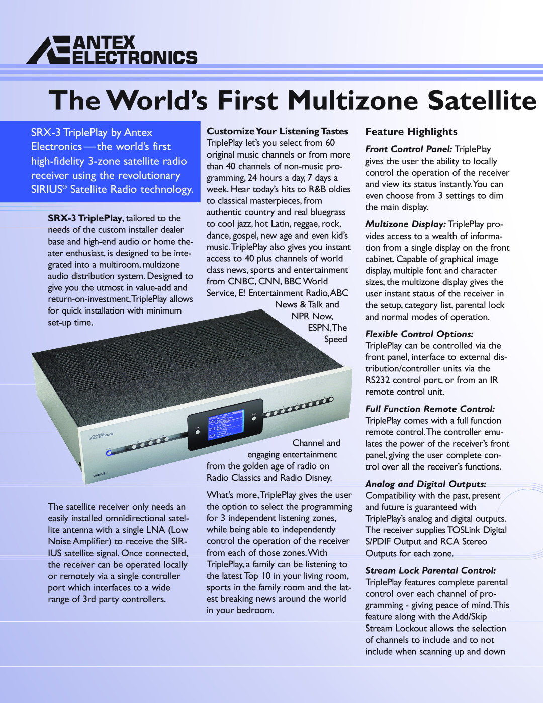 Sirius Satellite Radio audio satellite receiver manual The World’s First Multizone Satellite, Feature Highlights 