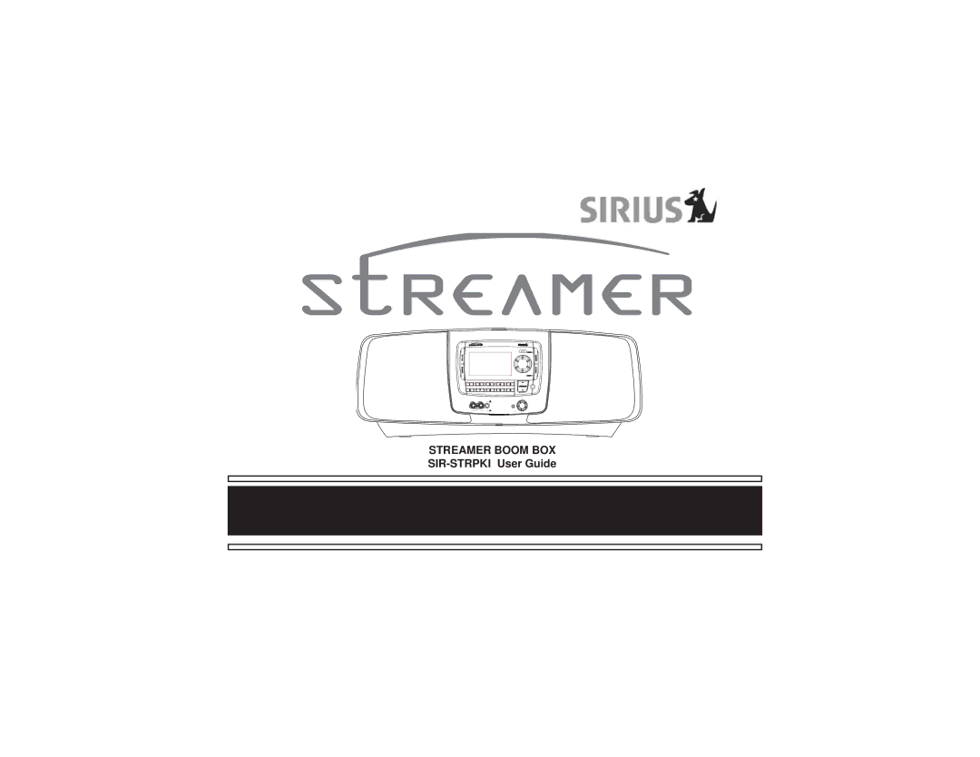 Sirius Satellite Radio BOOM BOX PROJECT manual Streamer Boom BOX SIR-STRPKI User Guide 