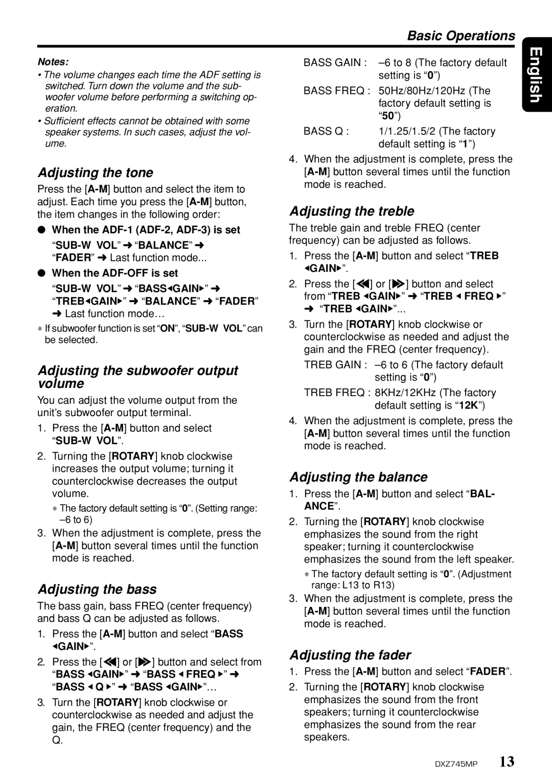 Sirius Satellite Radio DXZ745MP owner manual Basic Operations, Adjusting the tone, Adjusting the subwoofer output volume 