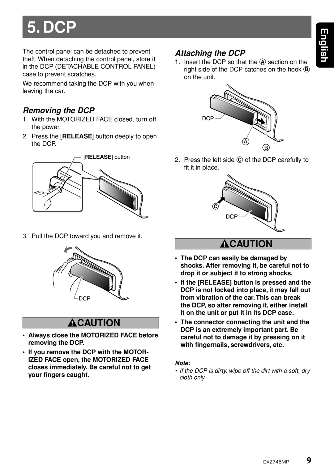 Sirius Satellite Radio DXZ745MP owner manual Removing the DCP, Attaching the DCP, Pull the DCP toward you and remove it 