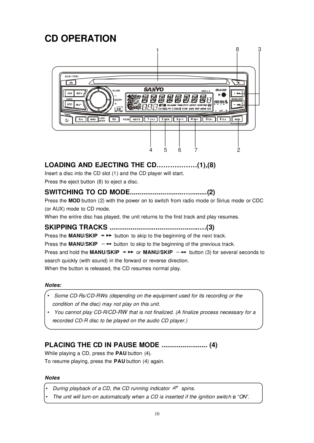 Sirius Satellite Radio ECD-T1540 CD Operation, Loading and Ejecting the CD… … … … … … 1,8, Placing the CD in Pause Mode 