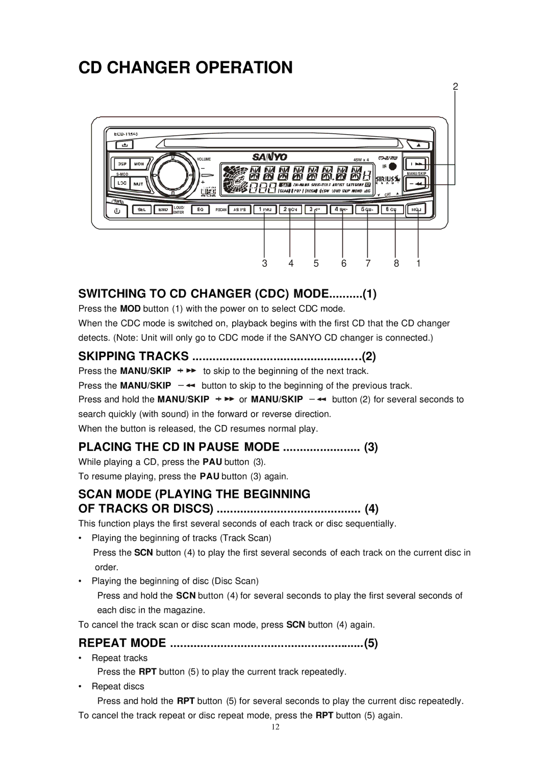 Sirius Satellite Radio ECD-T1540 manual CD Changer Operation, Switching to CD Changer CDC MODE..........1, Or MANU/SKIP 