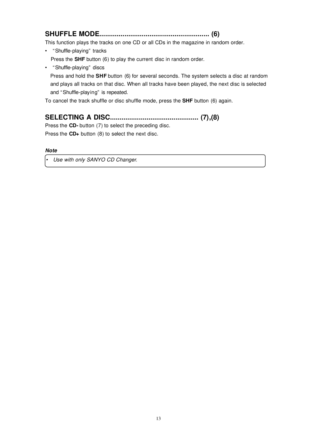 Sirius Satellite Radio ECD-T1540 manual Selecting a Disc 