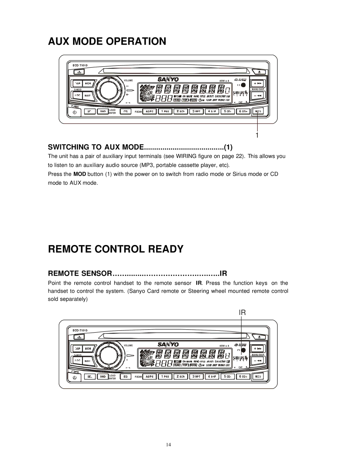 Sirius Satellite Radio ECD-T1540 manual AUX Mode Operation, Remote Control Ready 