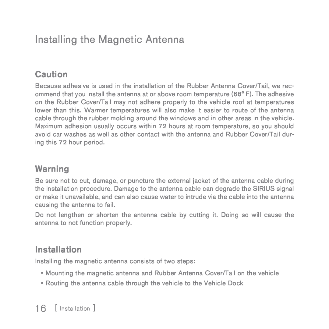 Sirius Satellite Radio INV2 manual Installing the Magnetic Antenna, Installation 