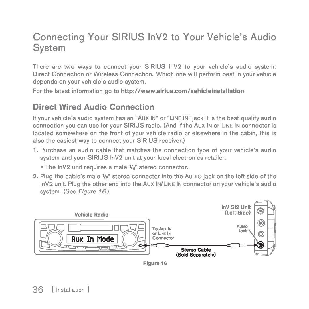 Sirius Satellite Radio INV2 manual Direct Wired Audio Connection, InV SI2 Unit, Vehicle Radio, Left Side, Installation 