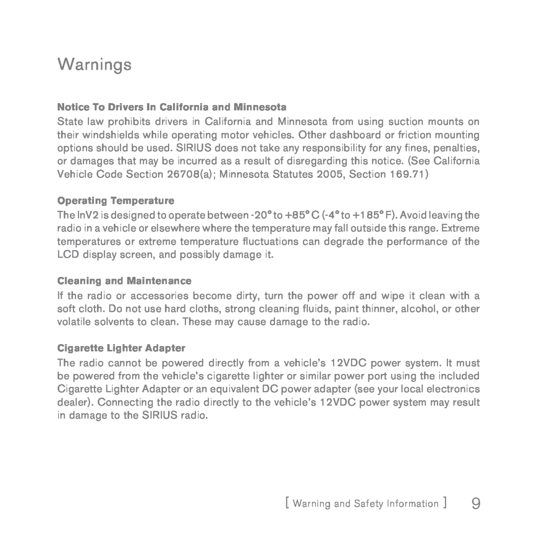 Sirius Satellite Radio INV2 manual Warnings, Notice To Drivers In California and Minnesota, Operating Temperature 