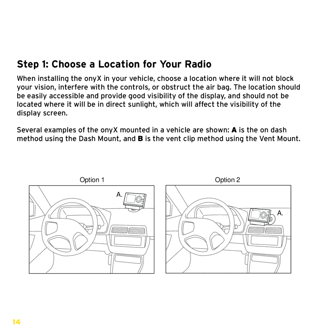 Sirius Satellite Radio ISP2000 manual Vehicle Installation, Choose a Location for Your Radio 