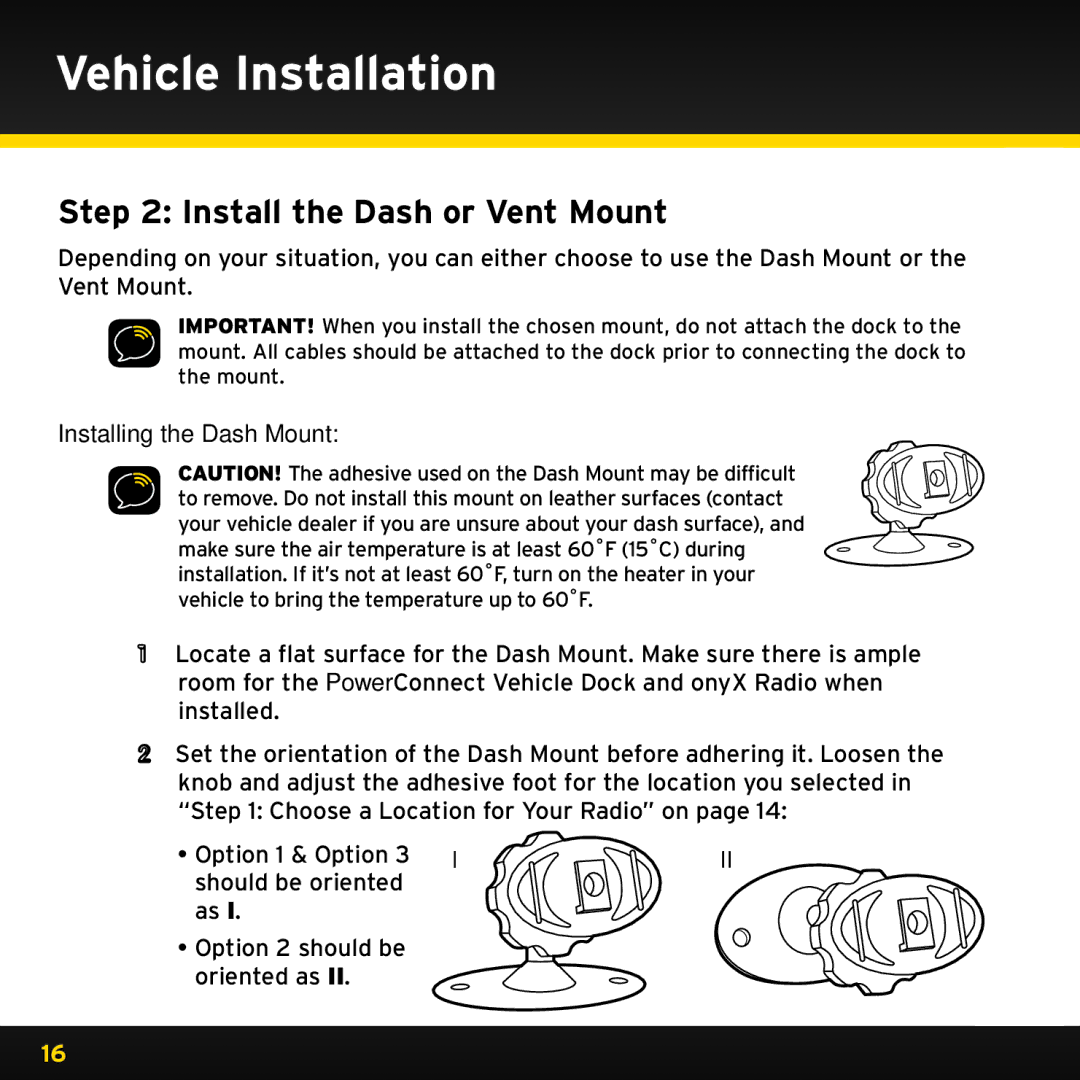 Sirius Satellite Radio ISP2000 manual Install the Dash or Vent Mount, Installing the Dash Mount 