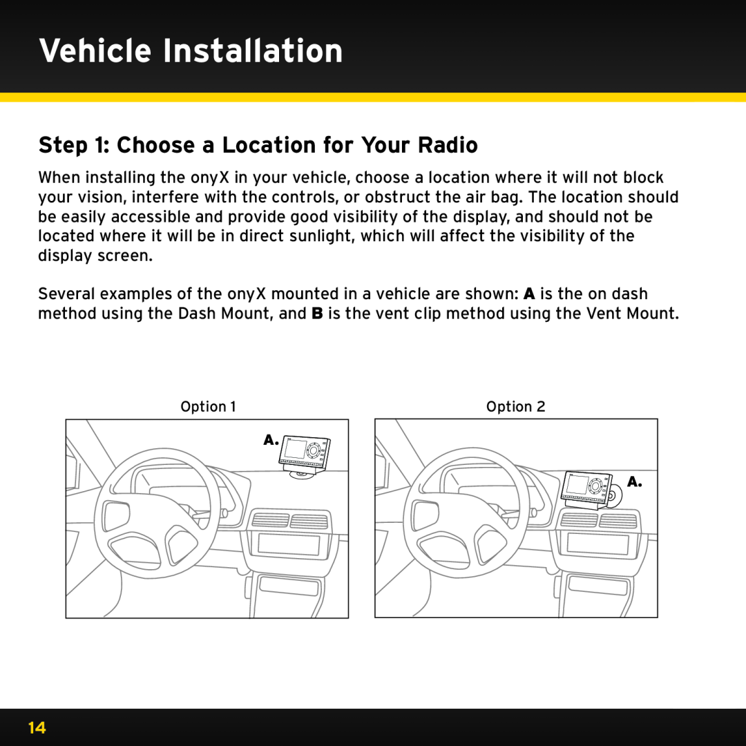 Sirius Satellite Radio ISP2000 manual Vehicle Installation, Choose a Location for Your Radio 