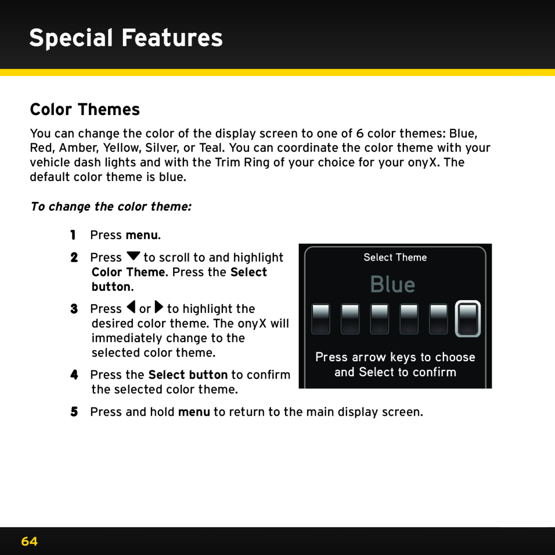 Sirius Satellite Radio ISP2000 Special Features, Color Themes, Press arrow keys to choose and Select to confirm, Blue 